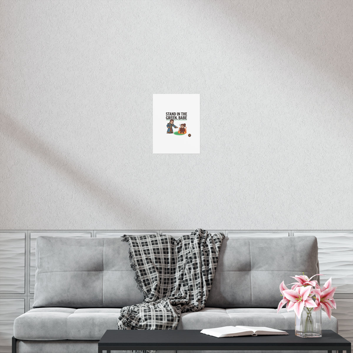 Stand in the Green, Babe Poster — Funny Gamer Spellcasting Art Print