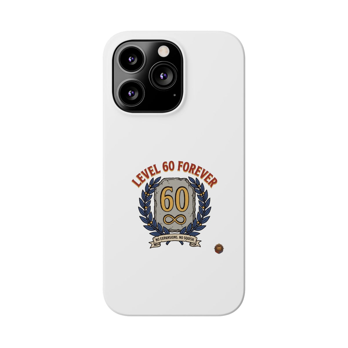 Level 60 Forever Slim Phone Case — 60th Birthday Gift, Milestone Celebration