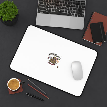 Desk Mat — 'Need Before Greed' Gaming/Work Desk Mat (Minimal White Design)