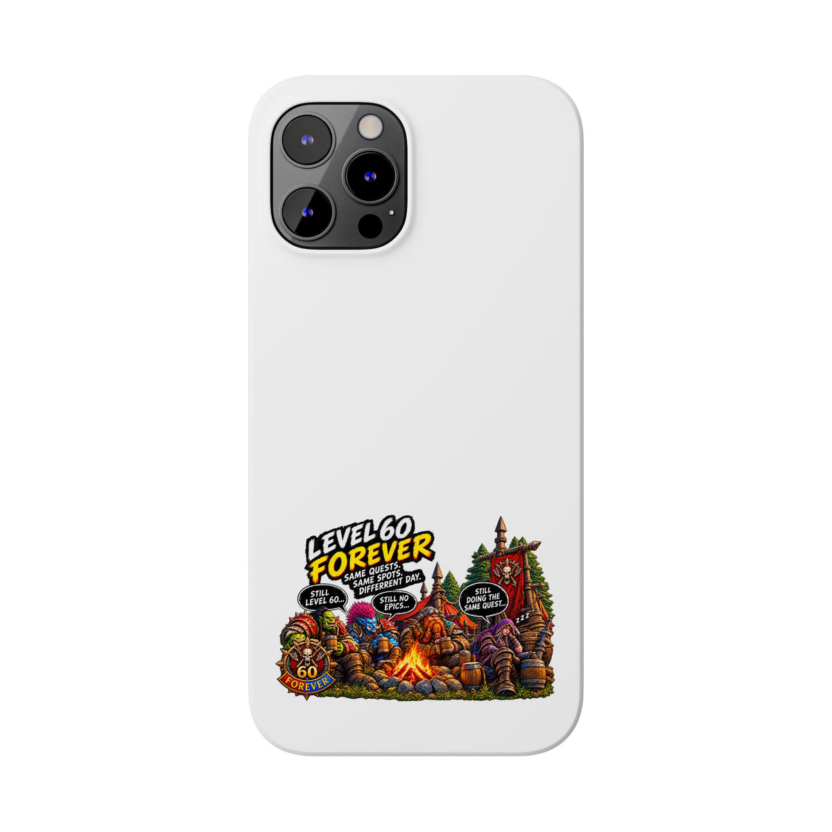 Level 60 Forever Slim Phone Case — Retro RPG Camping Gamer Design
