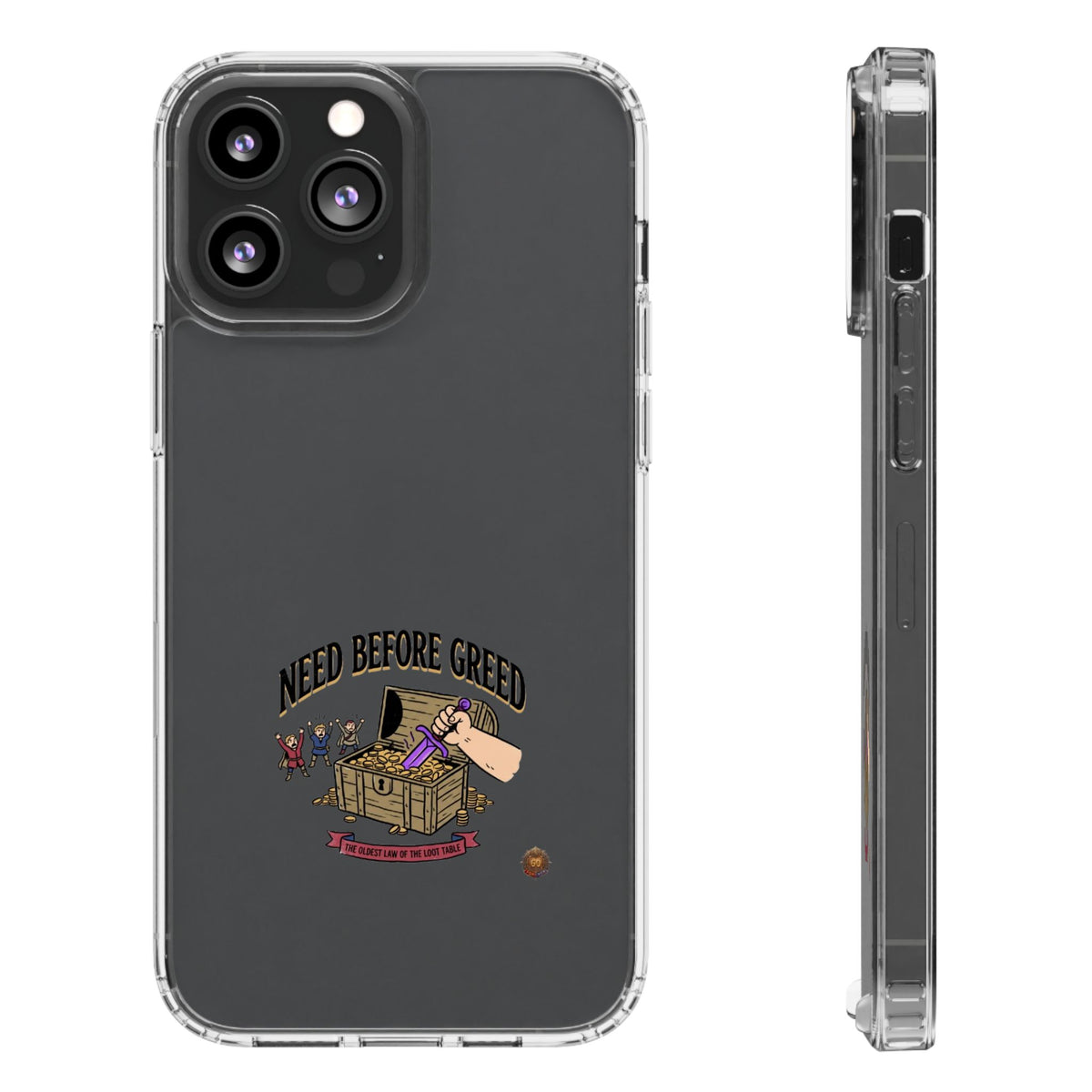Clear Phone Case — "Need Before Greed" Treasure Chest Design