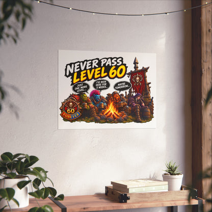 Never Pass Level 60 Fine Art Poster – Funny Gamer 60th Birthday Wall Art