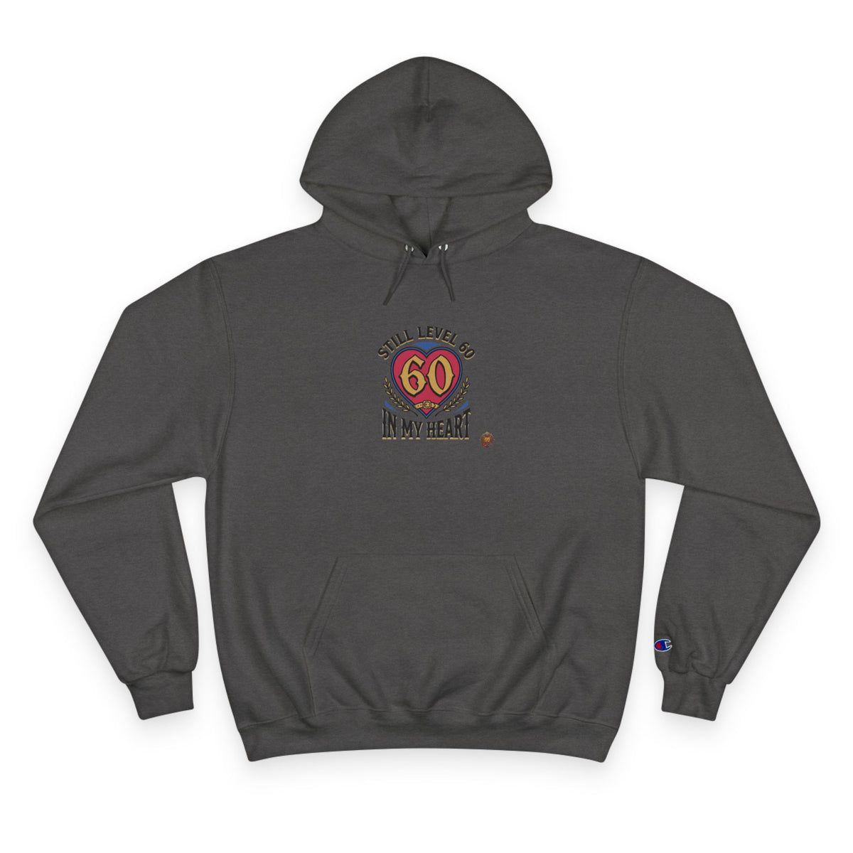 60th Birthday Hoodie - "Still 60 In My Heart" Champion-Style Pullover