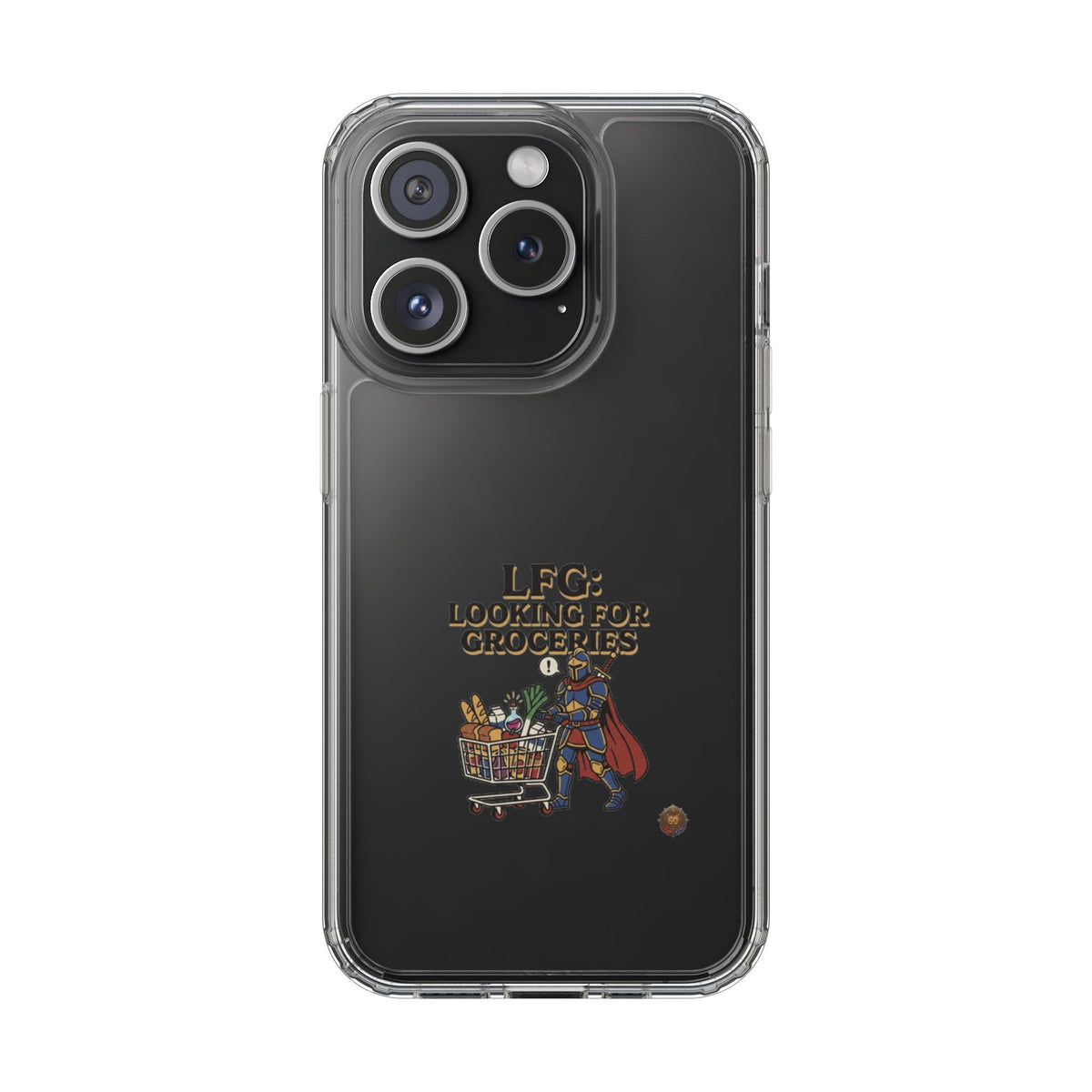 Clear Phone Case — “LFG: Looking For Groceries” Grocery Shopper Design