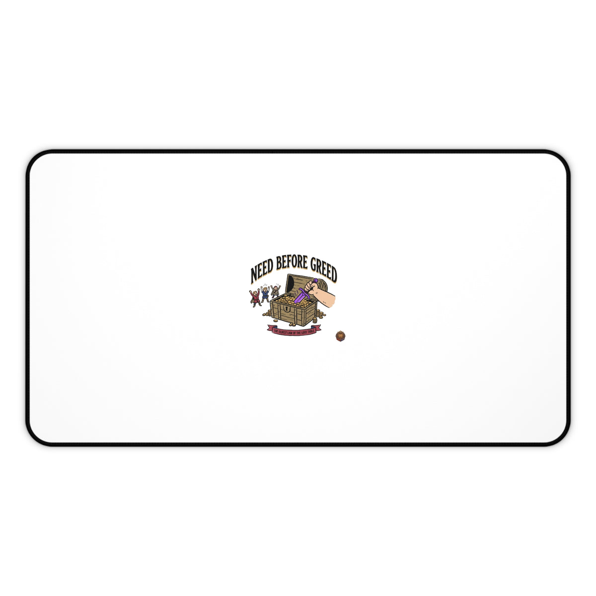 Desk Mat — 'Need Before Greed' Gaming/Work Desk Mat (Minimal White Design)