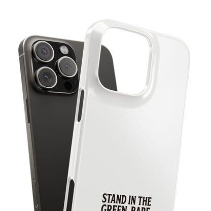 Stand in the Green, Babe Slim Phone Case — Funny Golf Cartoon Phone Cover