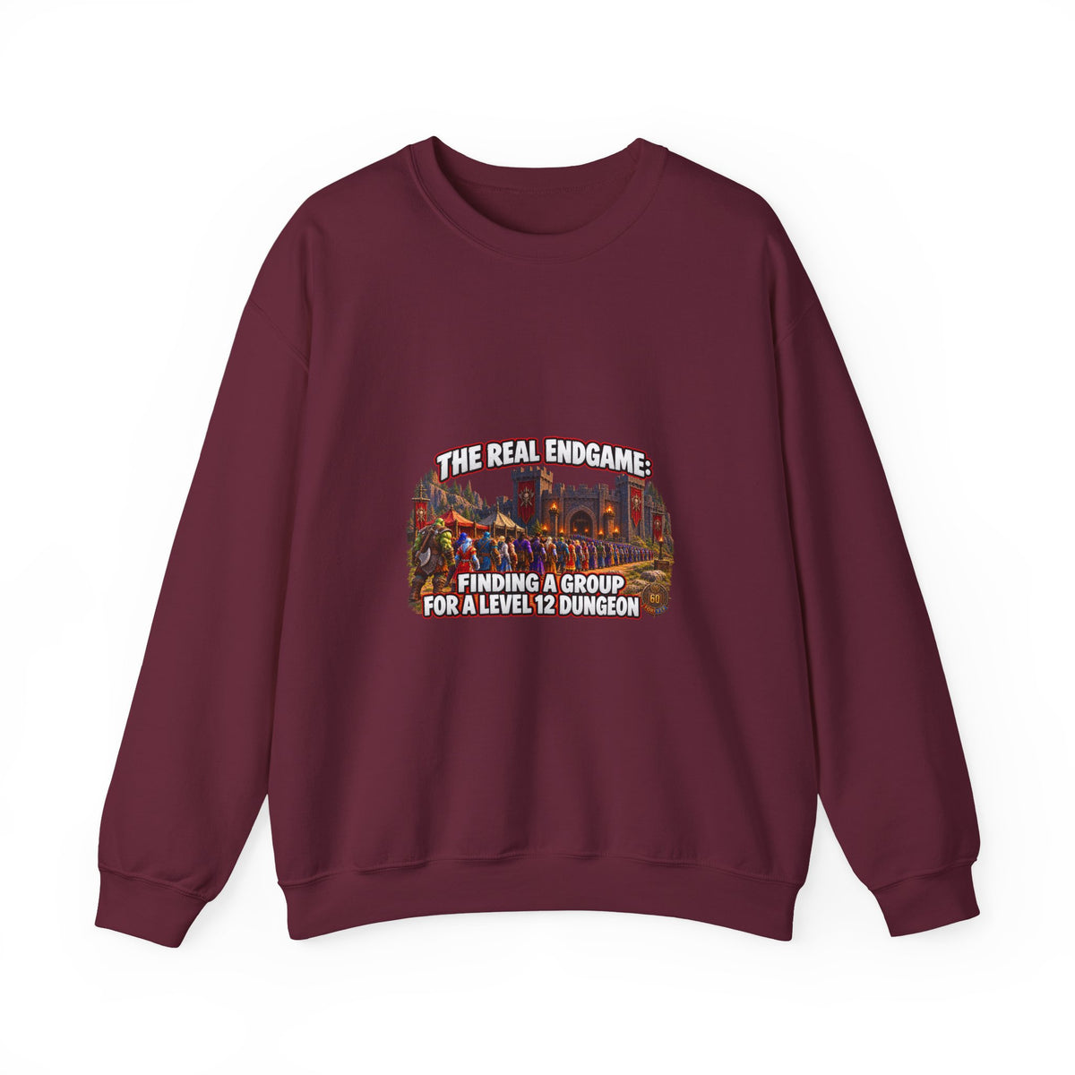 Gaming Crewneck Sweatshirt — "The Real Endgame: Finding a Group for a Level 12 Dungeon"