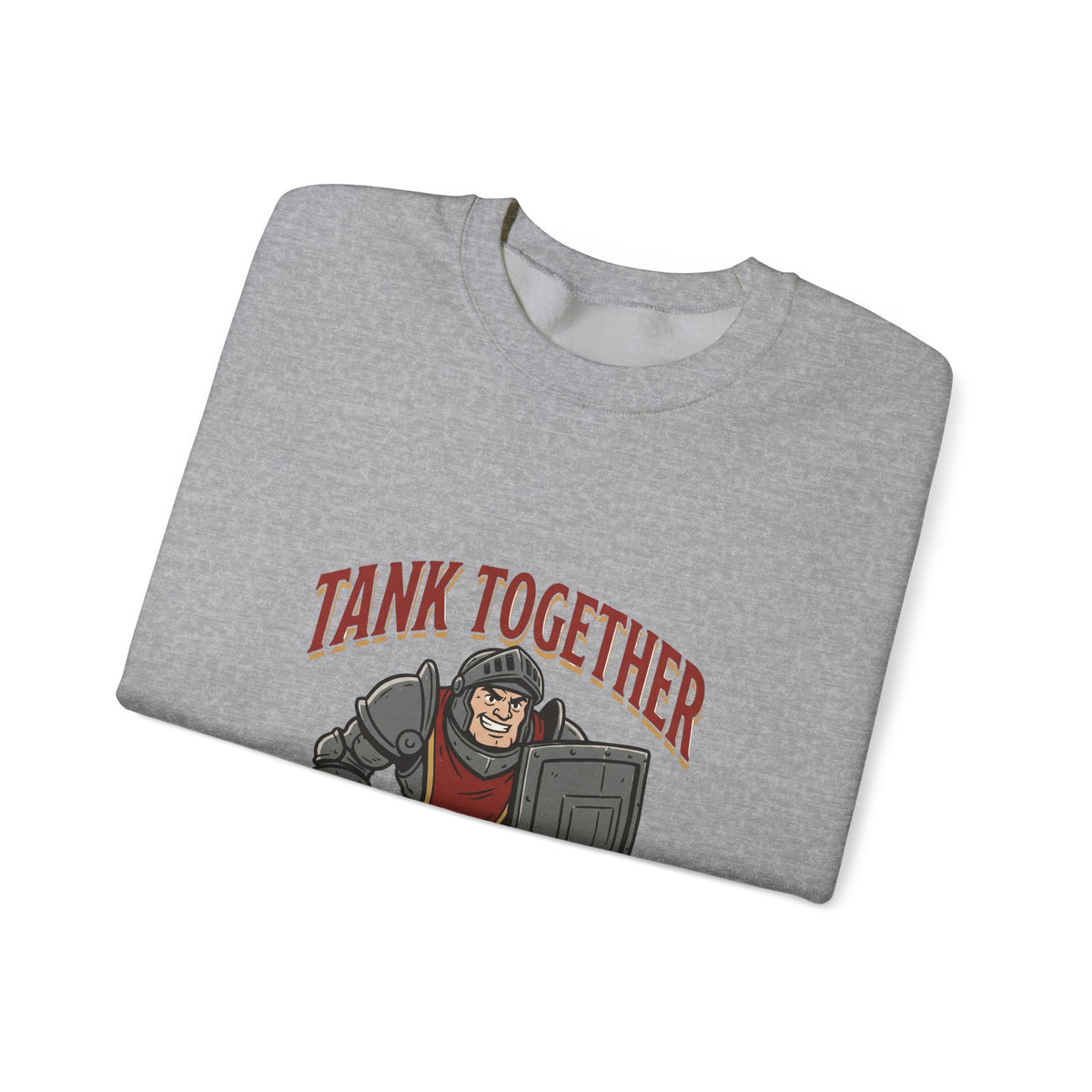 Tank Together Crewneck Sweatshirt — Funny RPG Tank Companion Graphic