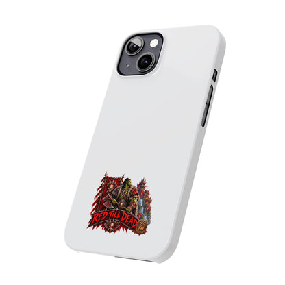 Slim Phone Case — “Red Till Dead” Vintage Horror Graphic