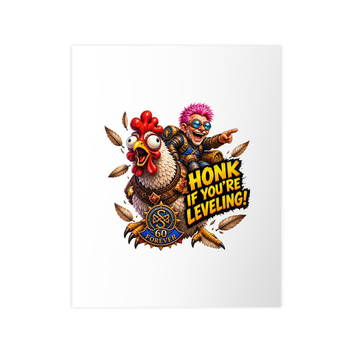 Honk If You're Leveling! Photopaper Poster – Gamer Chicken Art Print