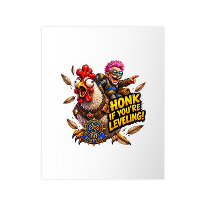 Honk If You're Leveling! Photopaper Poster – Gamer Chicken Art Print