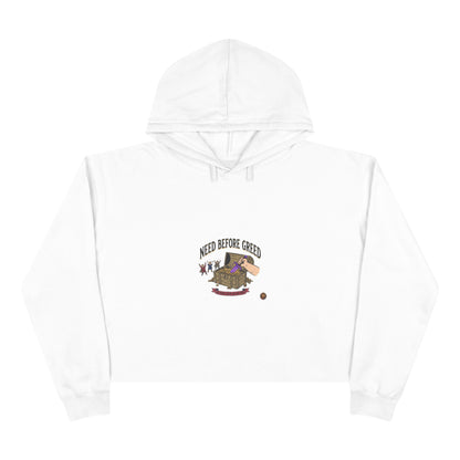 Crop Hoodie — "Need Before Greed" Cozy Graphic Crop Hoodie