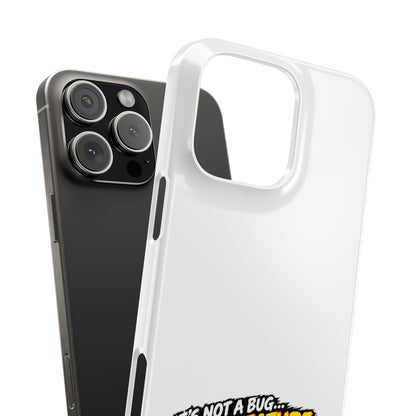 Slim Phone Case — "It's Not a Bug, It's a Feature" Rustic Camping Design