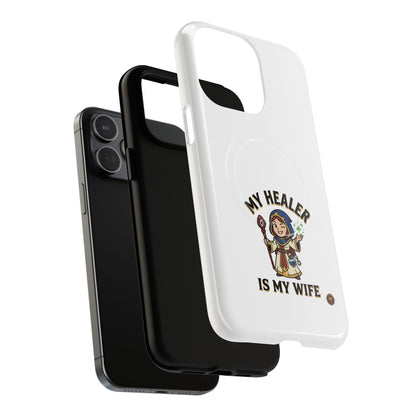 Phone Case — “My Healer Is My Wife” Cute RPG Healer Design, Tough Magnetic Protective Case