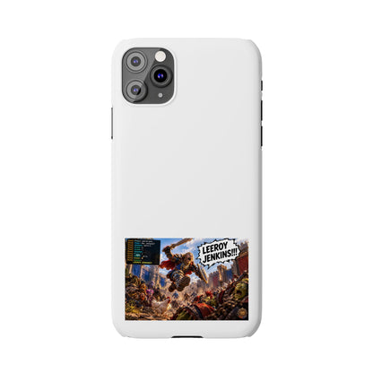 Slim Phone Case — 'Leeroy Jenkins!' Gaming Meme Design