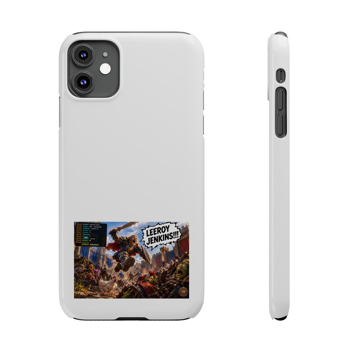 Slim Phone Case — 'Leeroy Jenkins!' Gaming Meme Design