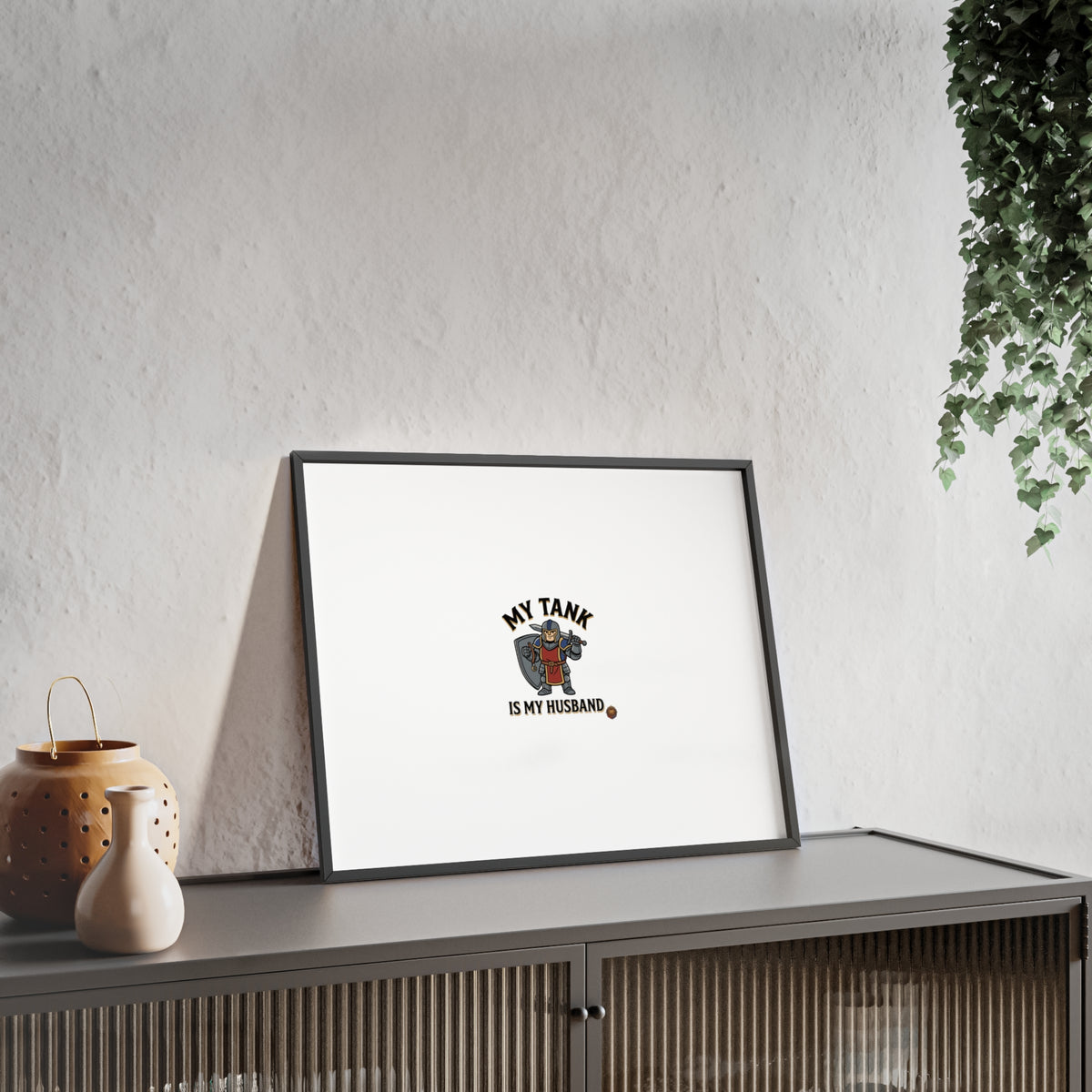 Framed Poster “My Tank Is My Husband” - Military Tank Lover Wall Art