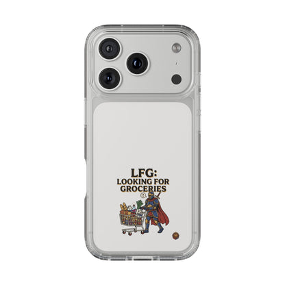 Clear Phone Case — “LFG: Looking For Groceries” Grocery Shopper Design