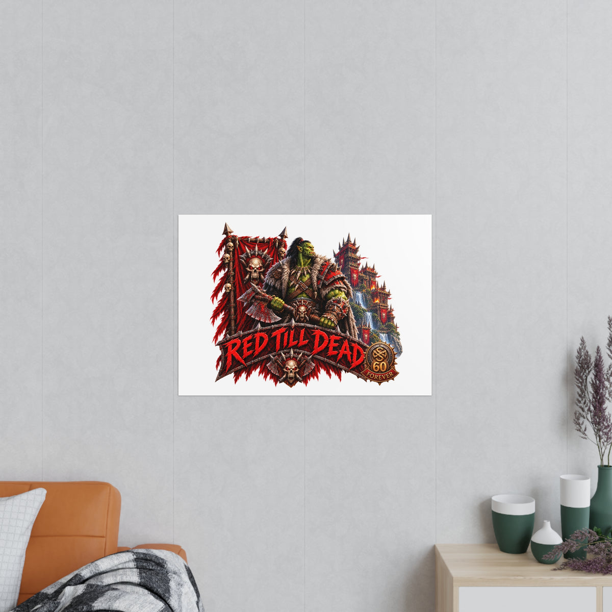 Red Till Dead Orc Warrior Poster
