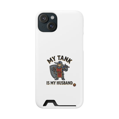 Phone Case with Card Holder — "My Tank Is My Husband" Gamer Military Wallet Case
