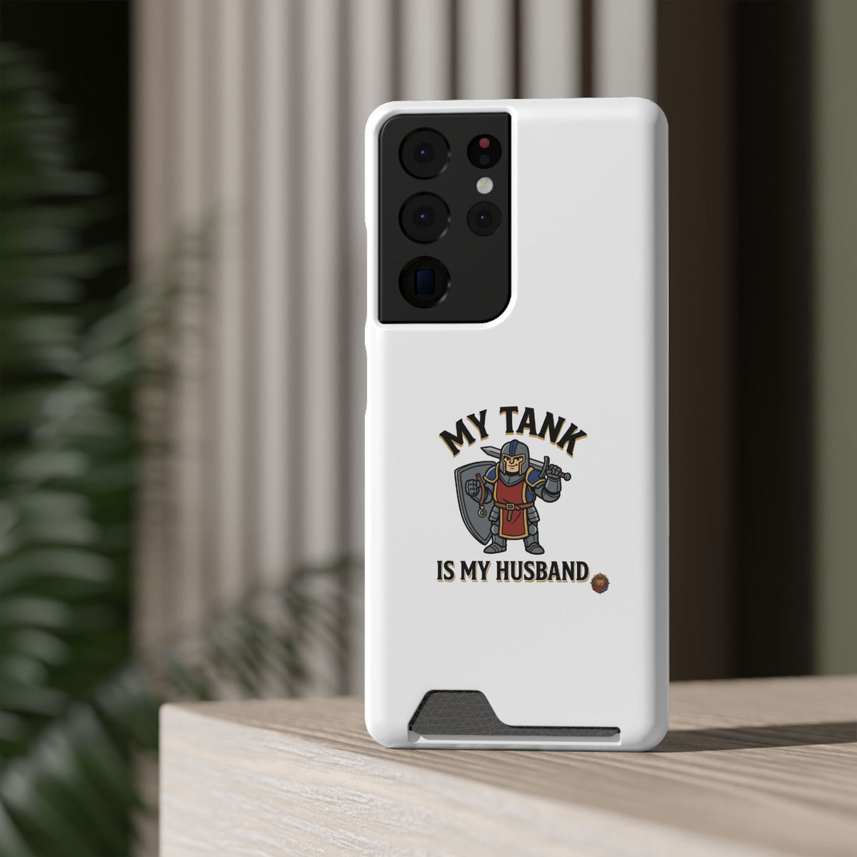 Phone Case with Card Holder — "My Tank Is My Husband" Gamer Military Wallet Case