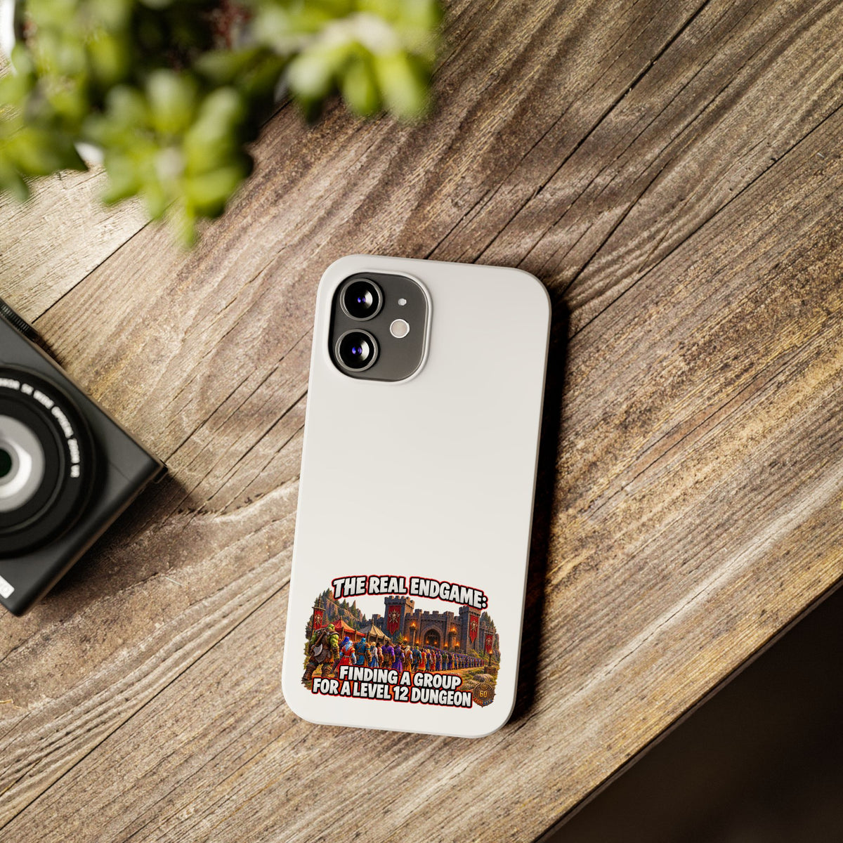 Phone Case — “The Real Endgame: Finding a Group for a Level 12 Dungeon” Gamer Design