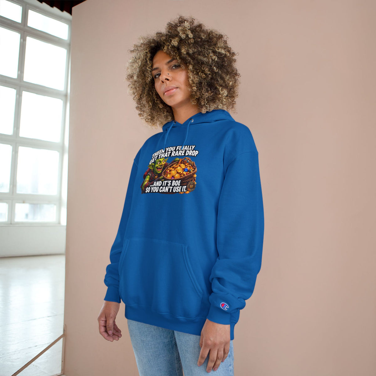 Gamer Meme Hoodie — "Then You Finally Get That Rare Drop and It's BoE So You Can't Use It"