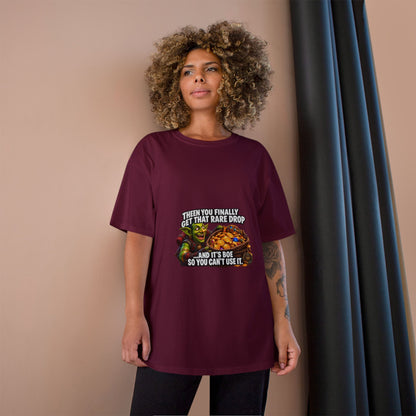 Gamer Meme T-Shirt — "Then You Finally Get That Rare Drop..." Funny RPG Loot Shirt