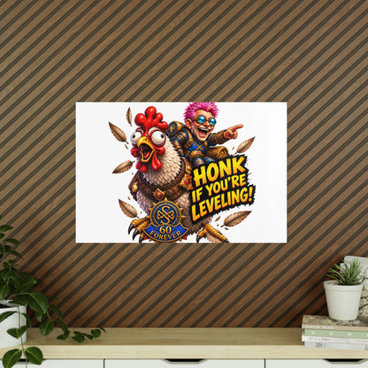 Honk If You're Leveling! Photopaper Poster – Gamer Chicken Art Print