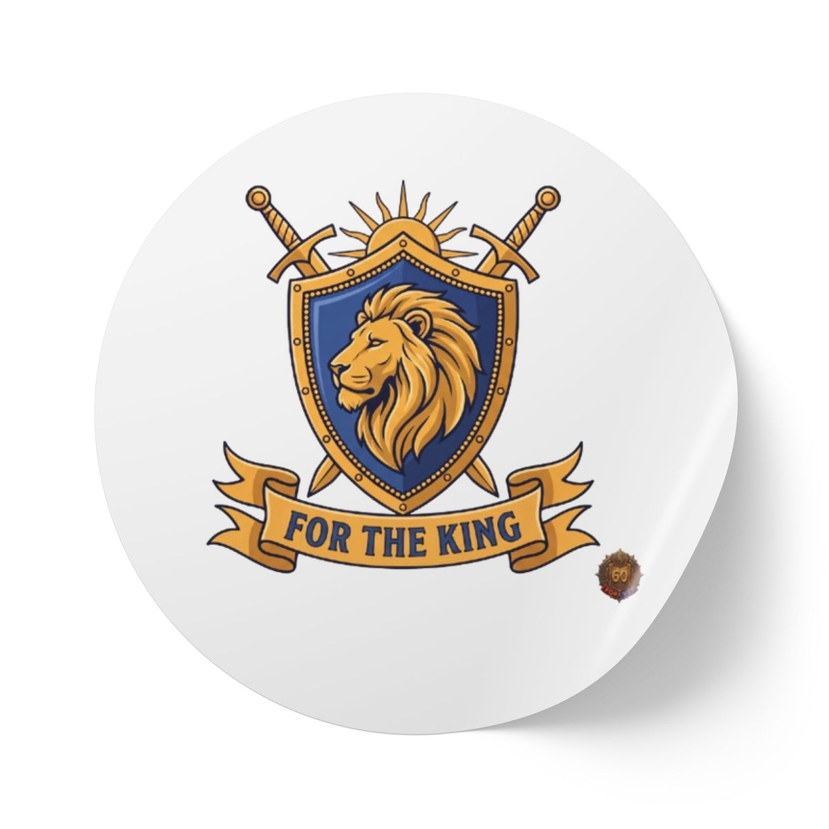 Round Sticker Roll — 'For The King' Lion Crest Label
