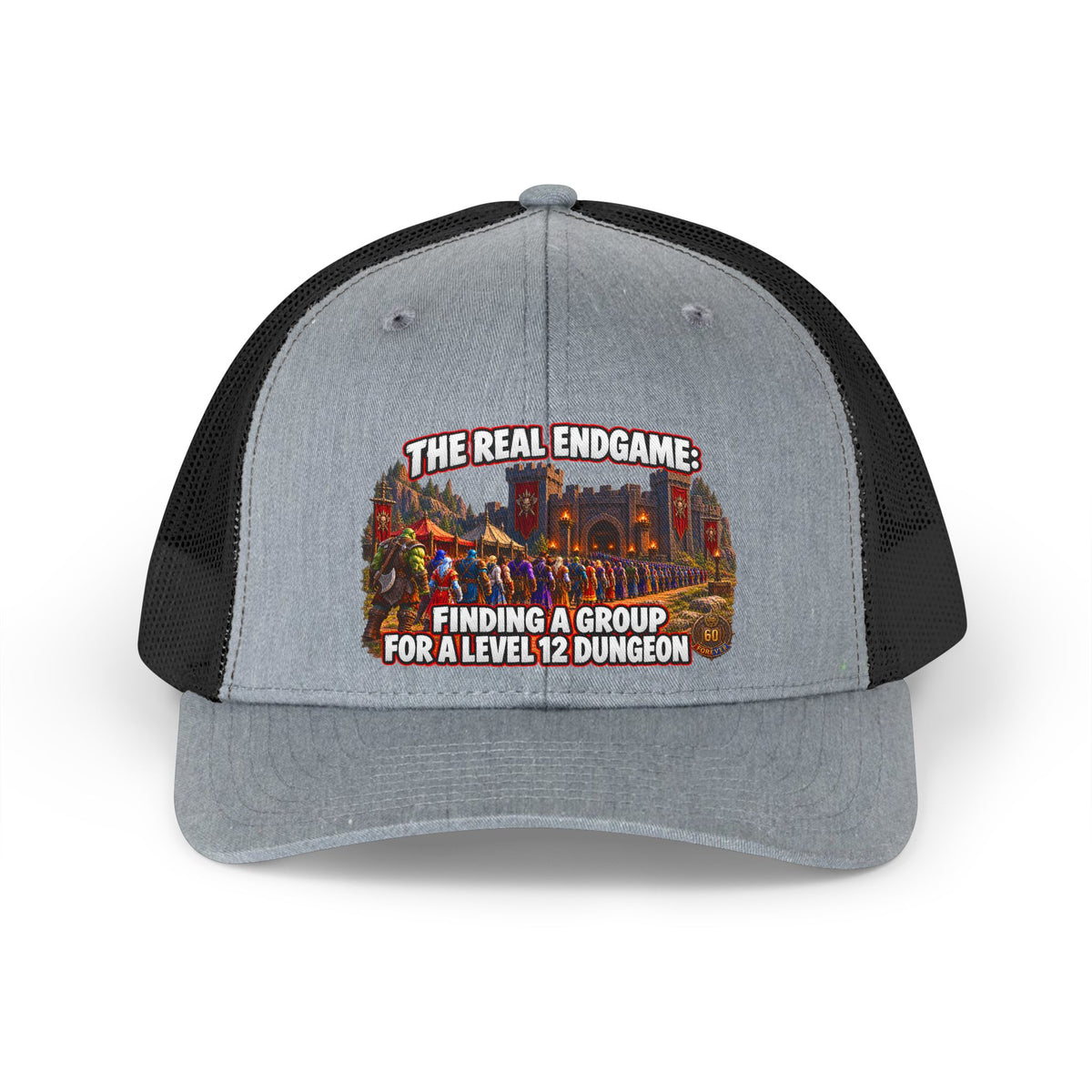 Trucker Hat — “The Real Endgame: Finding a Group for a Level 12 Dungeon” Retro Gaming Cap
