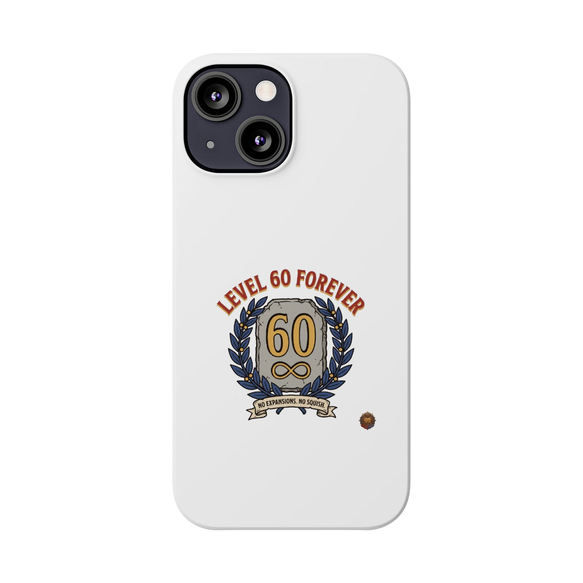 Level 60 Forever Slim Phone Case — 60th Birthday Gift, Milestone Celebration