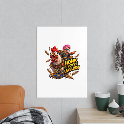 Honk If You're Leveling! Photopaper Poster – Gamer Chicken Art Print