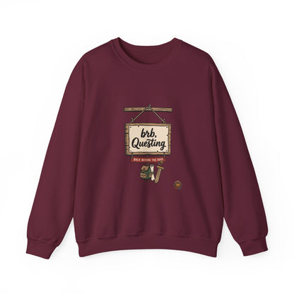 Crewneck Sweatshirt — “brb, Questing” RPG Gamer Graphic