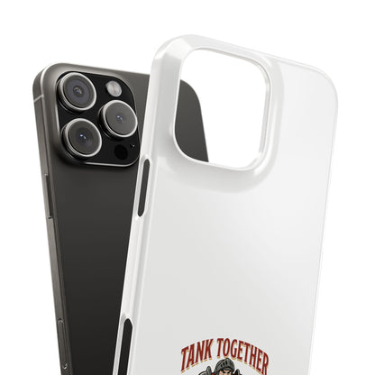 Slim Phone Case — "Tank Together" Medieval Tank Warrior Design