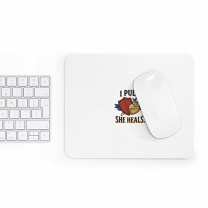 I Pull, She Heals — Gaming Mouse Pad