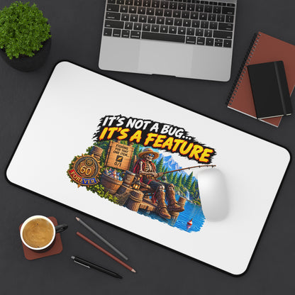 Desk Mat — “It’s Not a Bug… It’s a Feature” Fishing Cabin Gaming Desk Mat