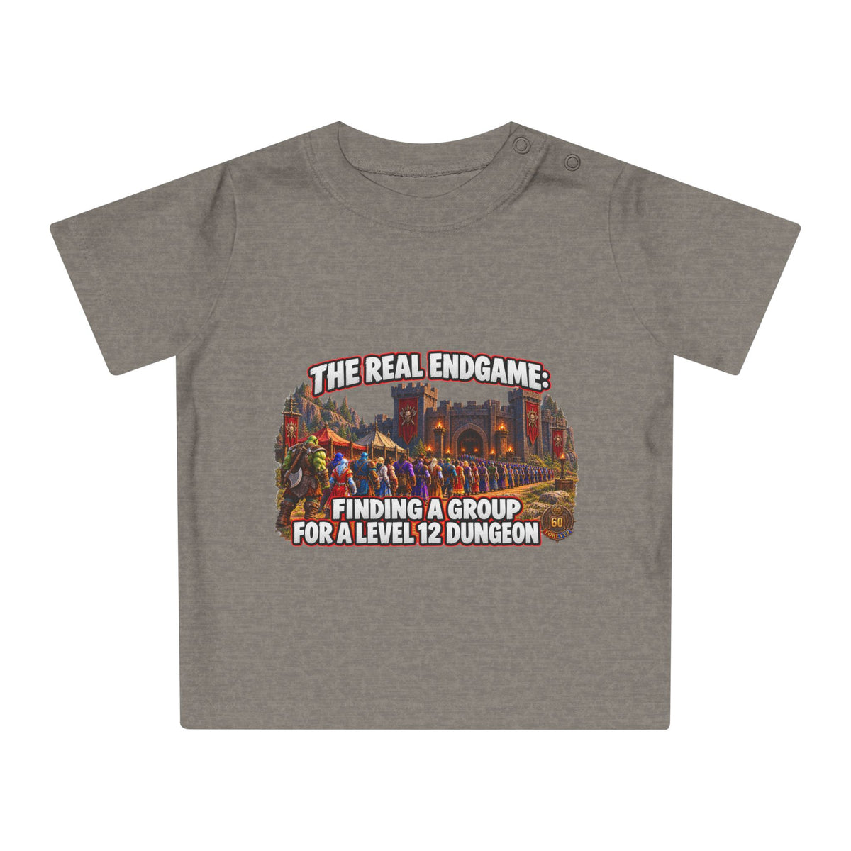 Baby T-Shirt – “The Real Endgame: Finding A Group For A Level 12 Dungeon” Gamer Onesie