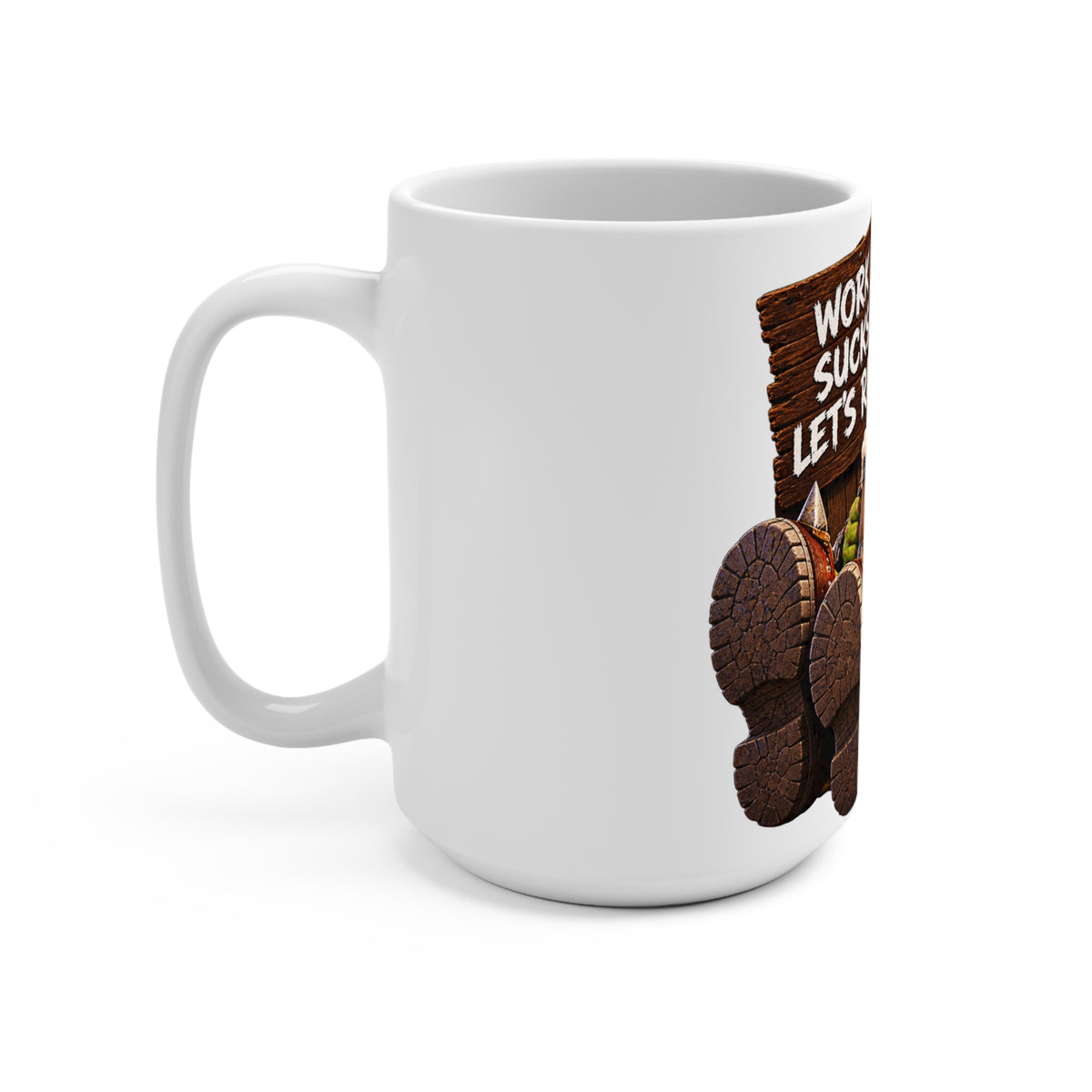 Gaming Mug — “Work Sucks… Let’s Raid!” Orc 60 Forever Coffee Cup