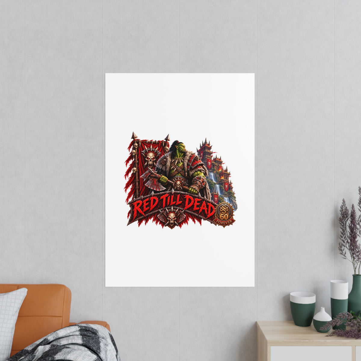 Red Till Dead Orc Warrior Poster