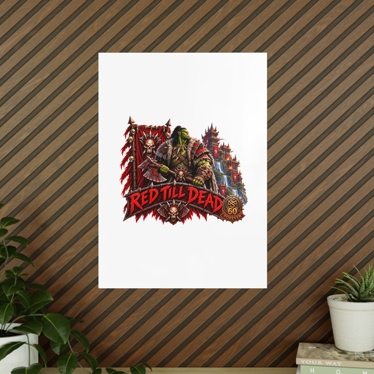 Red Till Dead Orc Warrior Poster