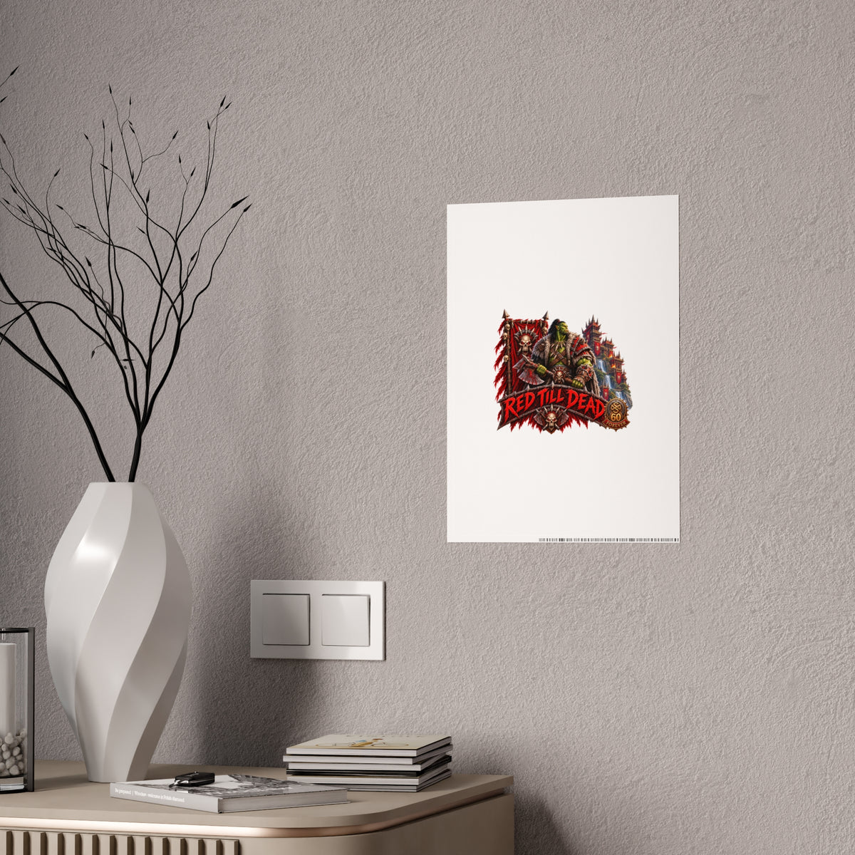 Red Till Dead Gloss Poster — Fantasy Orc Warrior Art Print