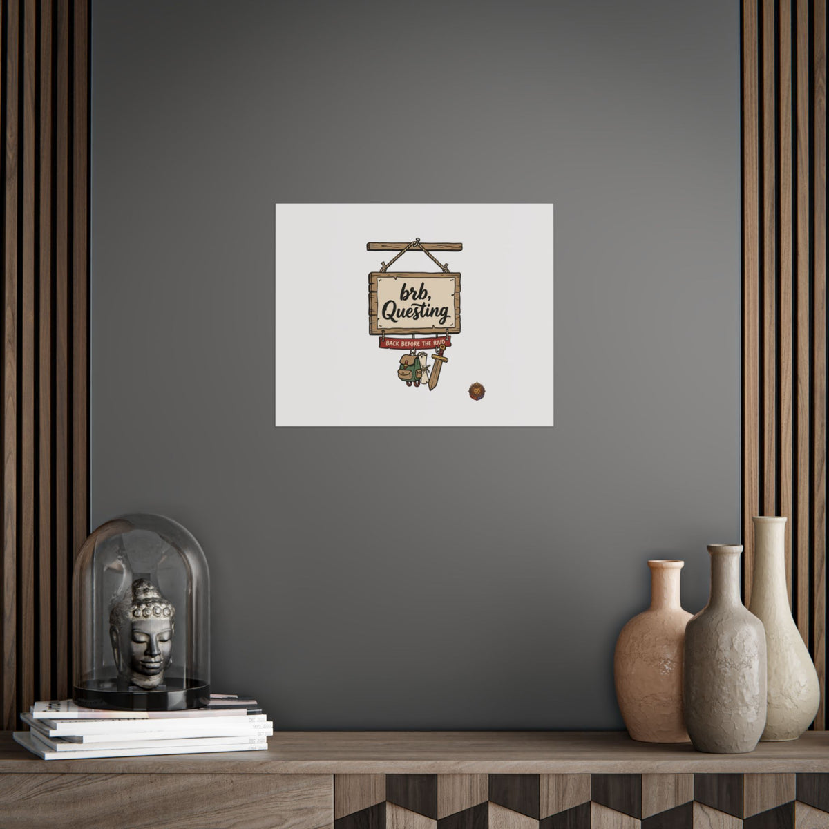 BRB Questing Poster — "Back Before the Raid" RPG Gaming Wall Art