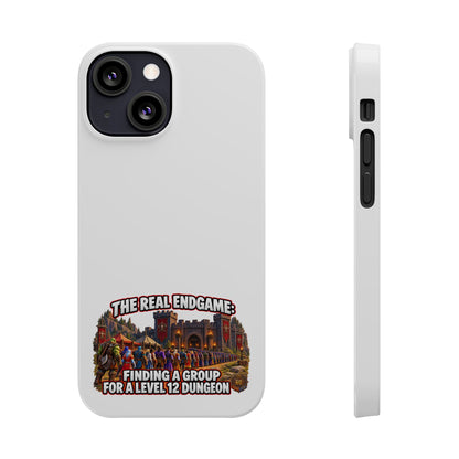 Phone Case — “The Real Endgame: Finding a Group for a Level 12 Dungeon” Gamer Design