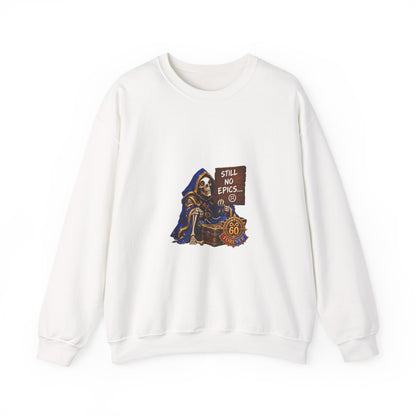 Crewneck Sweatshirt — Grim Reaper 'Still No E.P.I.C.S.' Gothic Graphic
