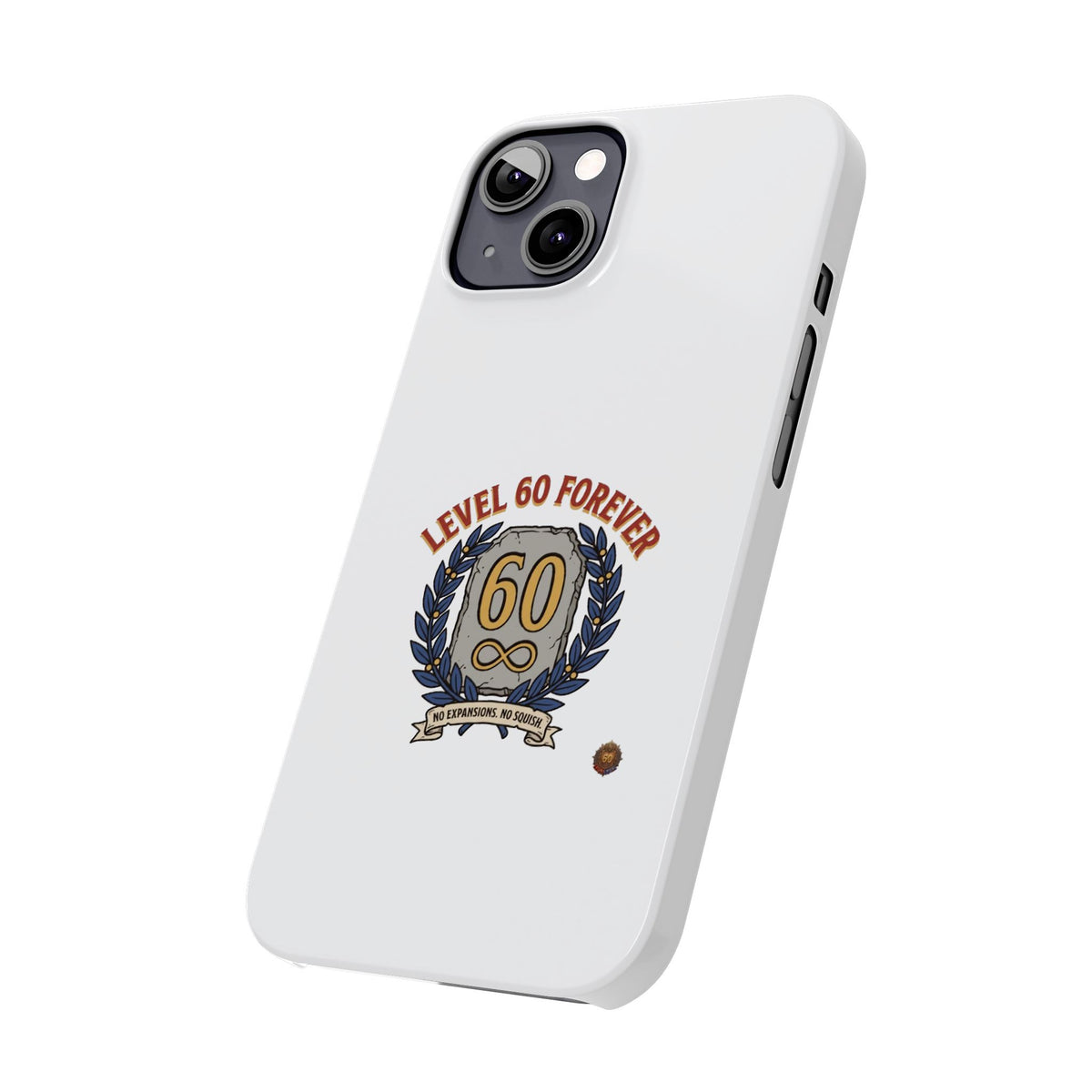 Level 60 Forever Slim Phone Case — 60th Birthday Gift, Milestone Celebration
