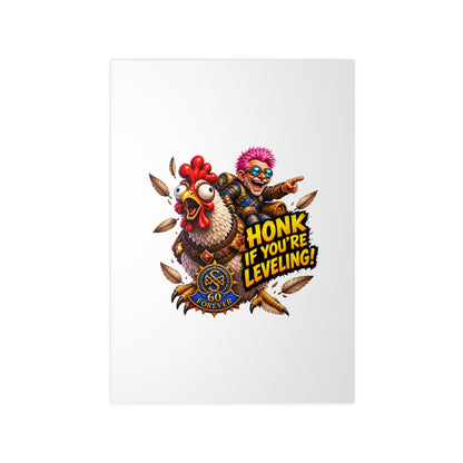 Honk If You're Leveling! Photopaper Poster – Gamer Chicken Art Print