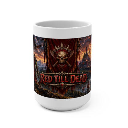 Red Till Dead Skull Banner 15oz Mug — Gothic Fantasy Coffee Cup