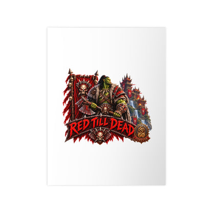 Red Till Dead Orc Warrior Poster