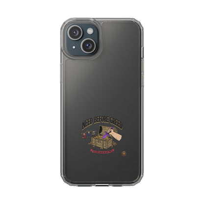 Clear Phone Case — "Need Before Greed" Treasure Chest Design